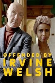 Offended by Irvine Welsh movie poster