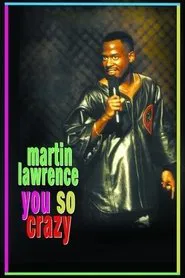 Martin Lawrence: You So Crazy movie poster