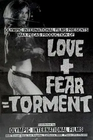 Love + Fear = Torment movie poster