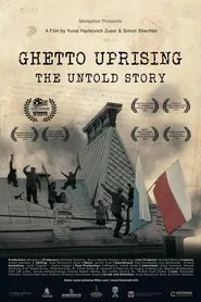 Poster do filme Ghetto Uprising: The Untold Story