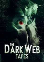 Poster do filme The Dark Web Tapes