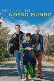 Poster do filme Meu Filho, Nosso Mundo