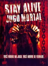 Poster do filme Stay Alive: Jogo Mortal