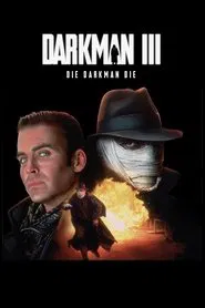 Darkman III: Die Darkman Die movie poster
