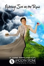 Average Joe on the Raw movie poster