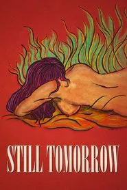 Still Tomorrow movie poster