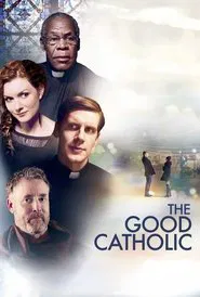 The Good Catholic movie poster