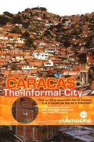 Caracas - The Informal City movie poster