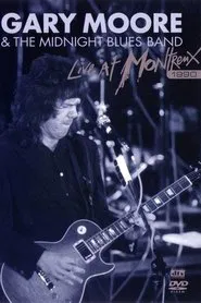 Gary Moore & The Midnight Blues Band - Live At Montreux 1990 movie poster