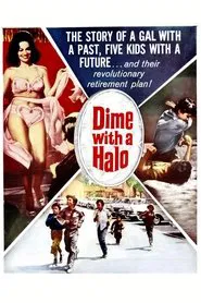 Dime with a Halo movie poster