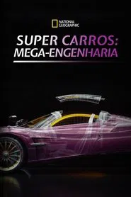 Poster da série Supercarros: Velocidade e Tecnologia