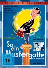 Der Mustergatte movie poster