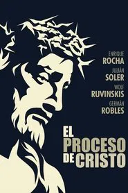 El proceso de Cristo movie poster