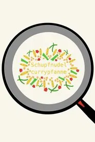 Schupfnudelcurrypfanne movie poster
