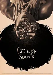 Catching Spirits movie poster