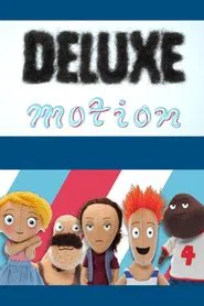 Deluxe Motion tv show poster
