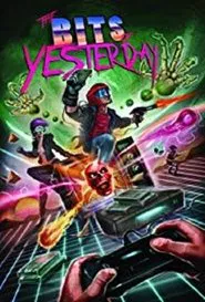 The Bits of Yesterday movie poster