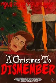 A Christmas to Dismember movie poster