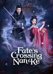 Fate's Crossing Nan & Ke tv show poster