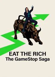 Eat the Rich: The GameStop Saga tv show poster