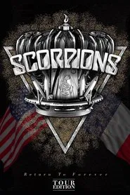 Scorpions ‎- Return To Forever - Tour Edition movie poster