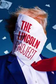 The Lincoln Project tv show poster
