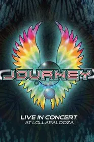 Poster do filme Journey - Live in concert at Lollapalooza