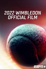 2022 Wimbledon Official Film movie poster
