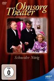 Ohnsorg Theater - Schneider Nörig movie poster