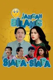 Jangan Bilang Siapa-siapa movie poster