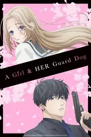 Poster da série A Girl & Her Guard Dog