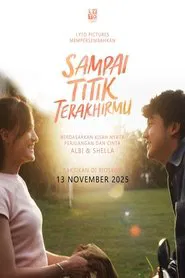 Poster do filme Sampai Titik Terakhirmu