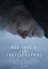 And That's for This Christmas movie poster