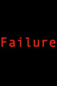 Failure movie poster