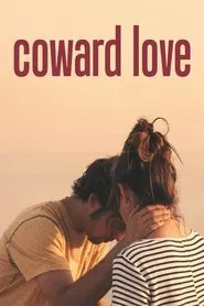Coward Love movie poster