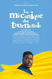 La mécanique des tournesols movie poster