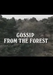 Gossip from the Forest movie poster