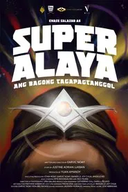 Super Alaya: Ang Bagong Tagapagtanggol movie poster
