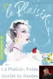 Le Plaisir: From Script to Screen movie poster