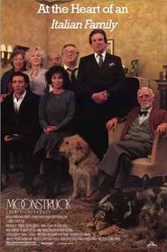Moonstruck: At the Heart of an Italian Family movie poster