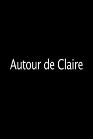 Autour de Claire movie poster