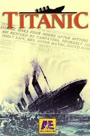 Titanic: The Complete Story tv show poster
