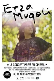 Erza Muqoli le concert privé au cinéma movie poster