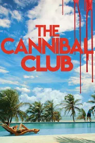 The Cannibal Club movie poster