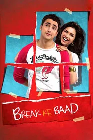 Break Ke Baad movie poster