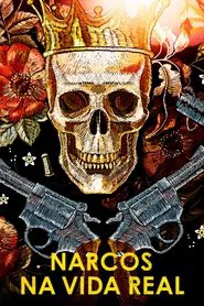 Poster da série Narcos na Vida Real