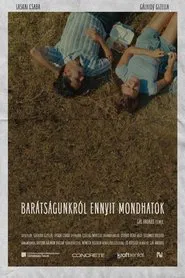 Barátságunkról ennyit mondhatok movie poster