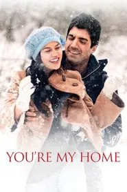 You're My Home movie poster
