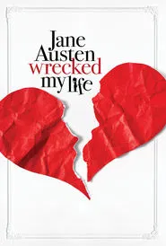 Jane Austen Wrecked My Life movie poster
