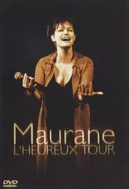 Poster do filme Maurane - L'heureux Tour